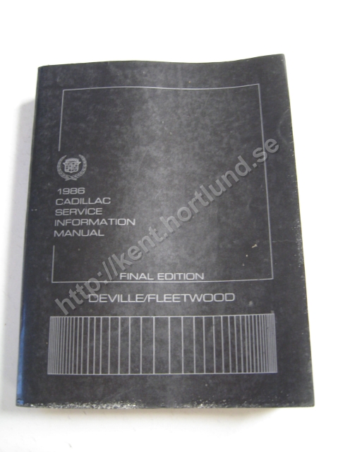 1986 Cadillac DeVille och Fleetwood Service information manual  final edition