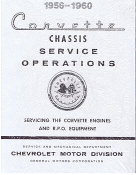 1956 - 1960 Chevrolet Corvette Chassis Service Operations