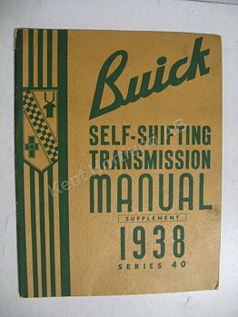 1938 Buick series 40 Self-Shifting Transmission Manual supplement