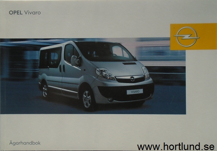 2007  Opel Vivaro Handbok 01/2007