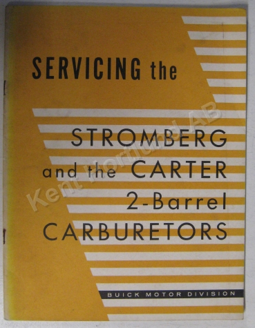 1955 Buick Service the Stromberg and the Carter 2-Barrel Carburetors