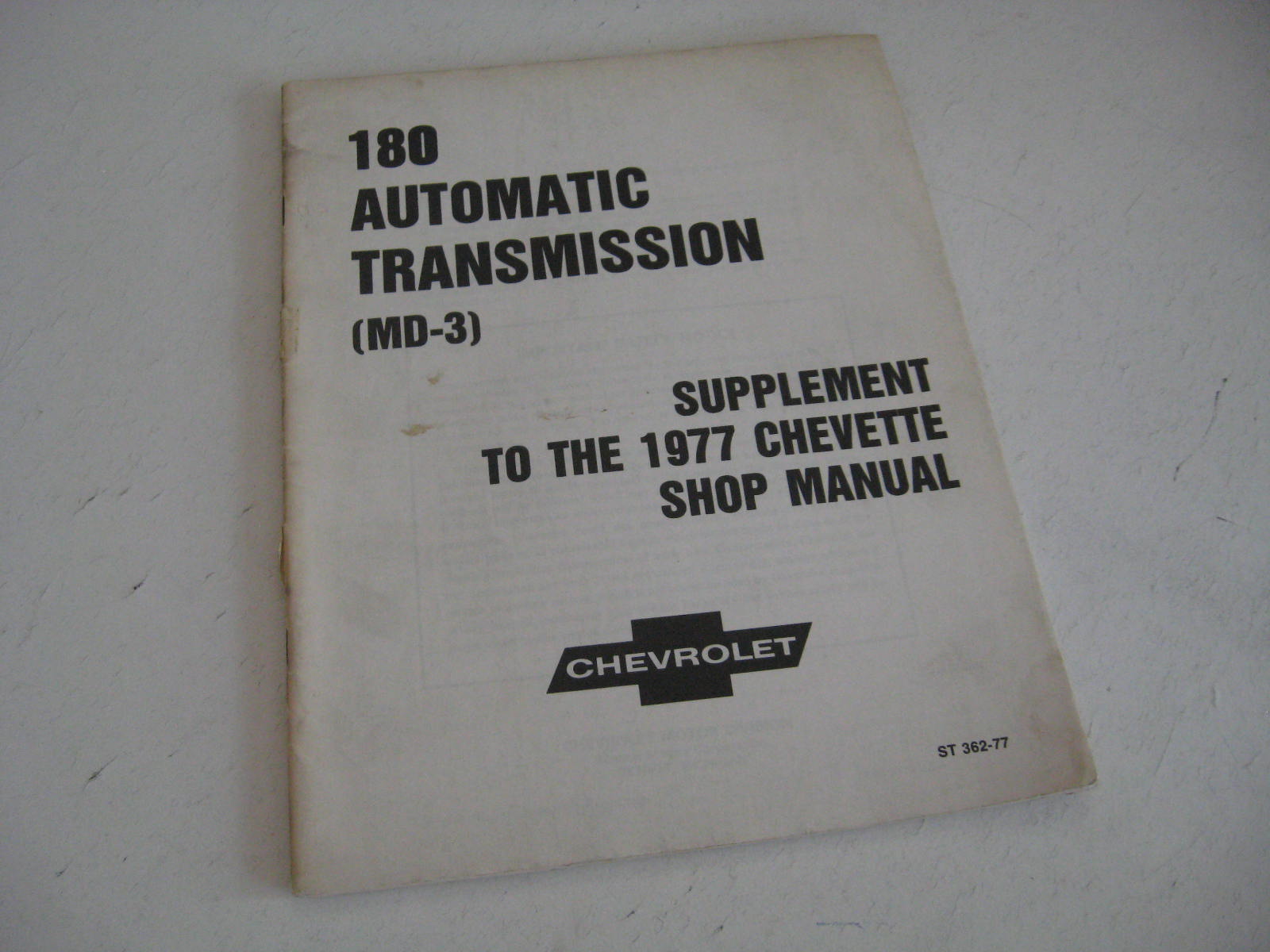 1977 Chevrolet 180 Automatic Transmission MD-3 Supplement to the 1977 Chevette Shop Manual