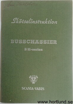 1954 Scania-Vabis B 51 Busschassier Skötselinstruktioner
