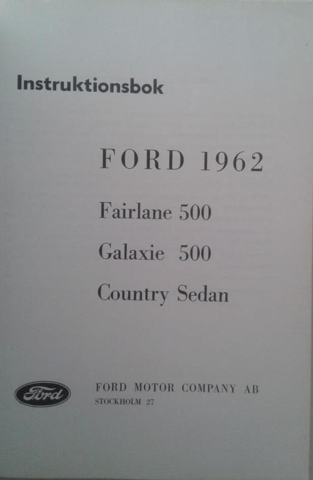 1962 Ford Instruktionsbok svensk - 2