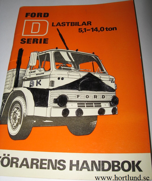 1971 Ford D serie Lastbilar Förarens handbok