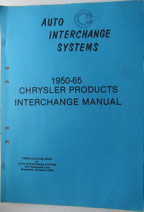 1950-1965 Imperial, Chrysler, Plymouth, Valiant, Dodge och Dart Interchange Manual