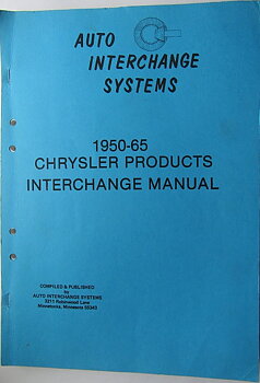 1950-1965 Imperial, Chrysler, Plymouth, Valiant, Dodge och Dart Interchange Manual