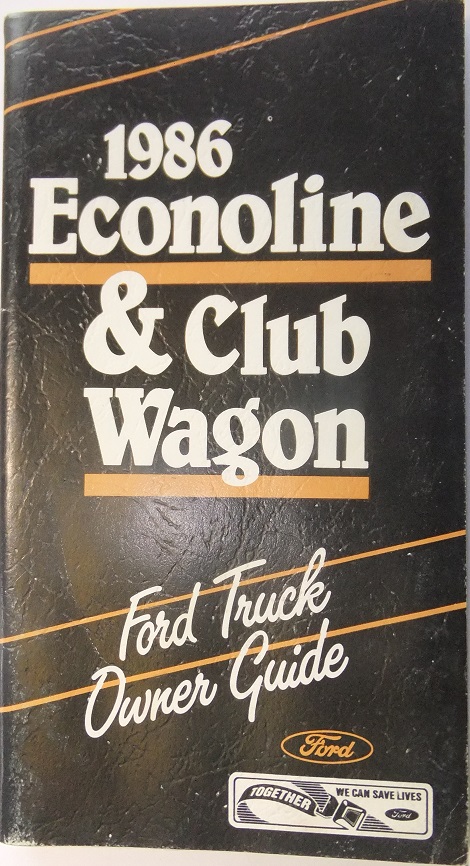 1986 Ford Econoline and Club Wagon Van Owner Guide