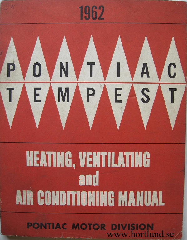 1962 Pontiac och Tempest Heating, Ventilating and Air Conditioning Manual