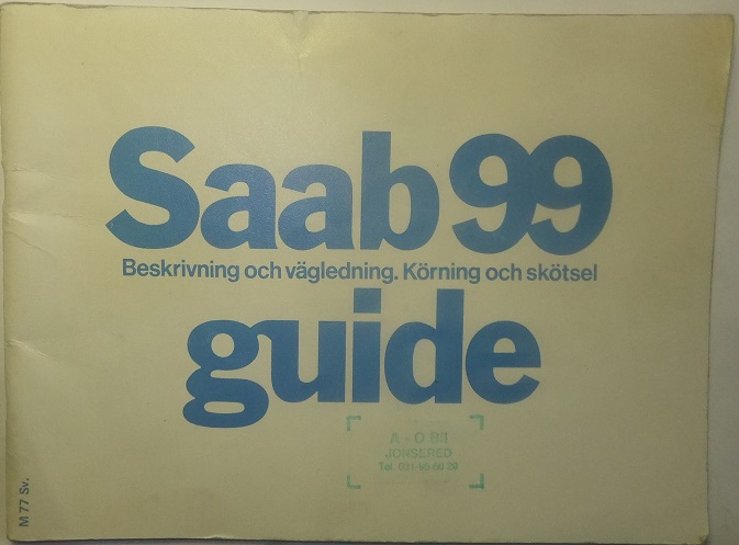 1977 SAAB 99 Guide 3:dje utg.