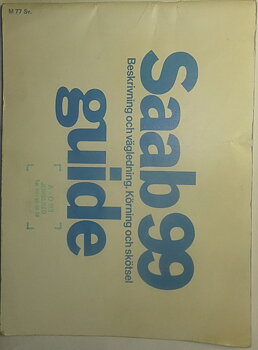 1977 SAAB 99 Guide 3:dje utg.