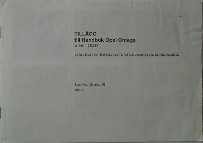 2002 Opel Omega Tillägg till Handbok