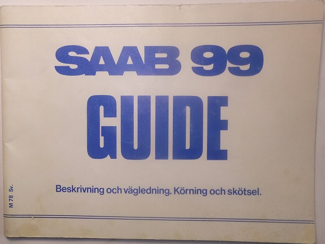 1978 SAAB 99 Guide 1:sta utg.