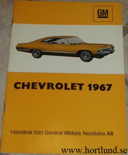 1967 Chevrolet Handbok Svenskt Original