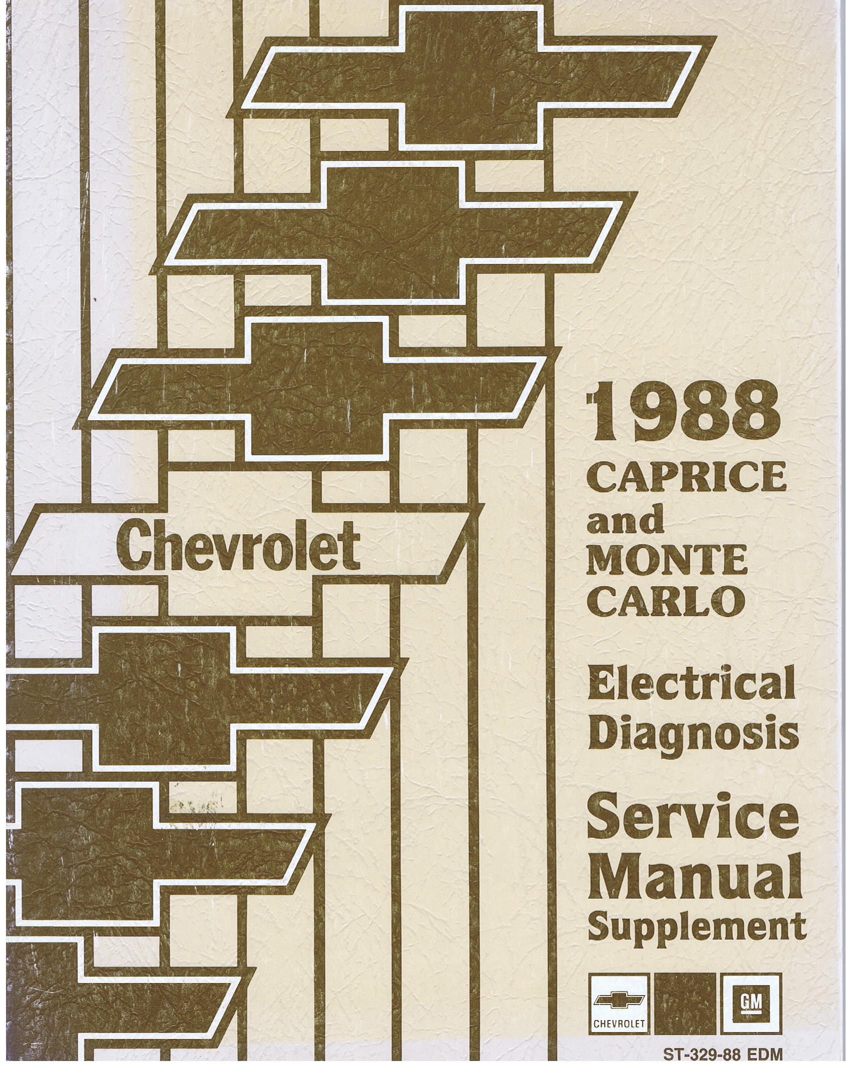 1988 Chevrolet Caprice & Monte CArlo Electrical DIagnosis Service Manual Supplement