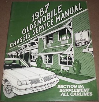 1987 Oldsmobile alla modeller Chassis Service Manual Supplement 8A
