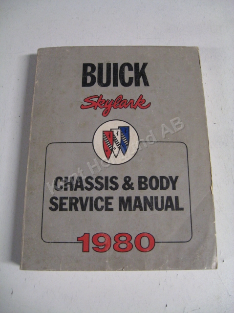 1980 Buick Skylark Chassis & Body Service Manual