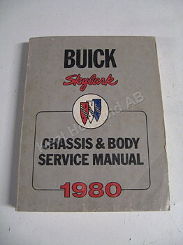 1980 Buick Skylark Chassis & Body Service Manual