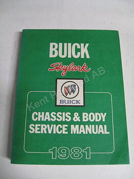 1981 Buick Skylark Chassis & Body Service Manual