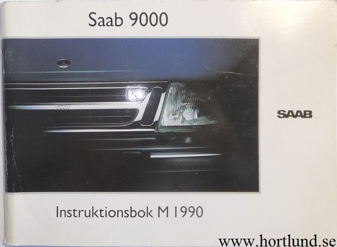 1990 SAAB 9000 Instruktionsbok