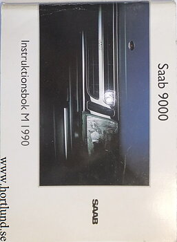 1990 SAAB 9000 Instruktionsbok