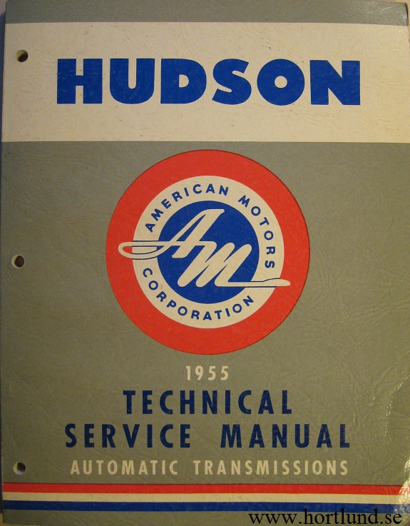 1955 Hudson Automatic Transmissions Technical ServiceManual