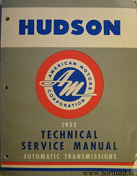 1955 Hudson Automatic Transmissions Technical ServiceManual