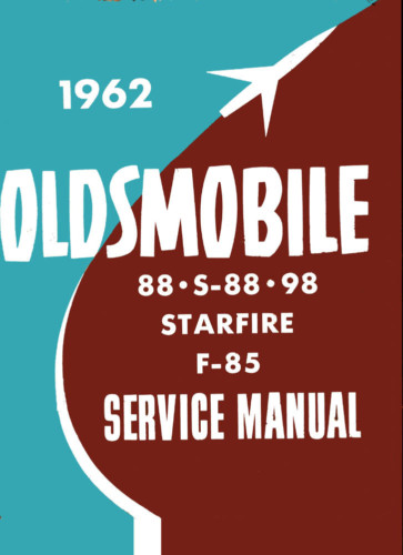 1962 Oldsmobile 88 S-88 98 och F-85 Service Manual