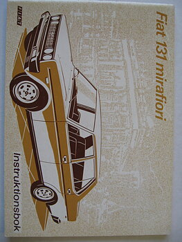 1975 1976 Fiat 131 Mirafiori 1300 och 1600 Instruktionsbok