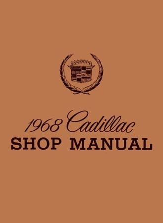 1968 Cadillac Shop Manual