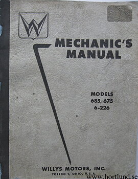 1952 - 1955 Willys 685, 675, 6-226 Mechanic's Manual