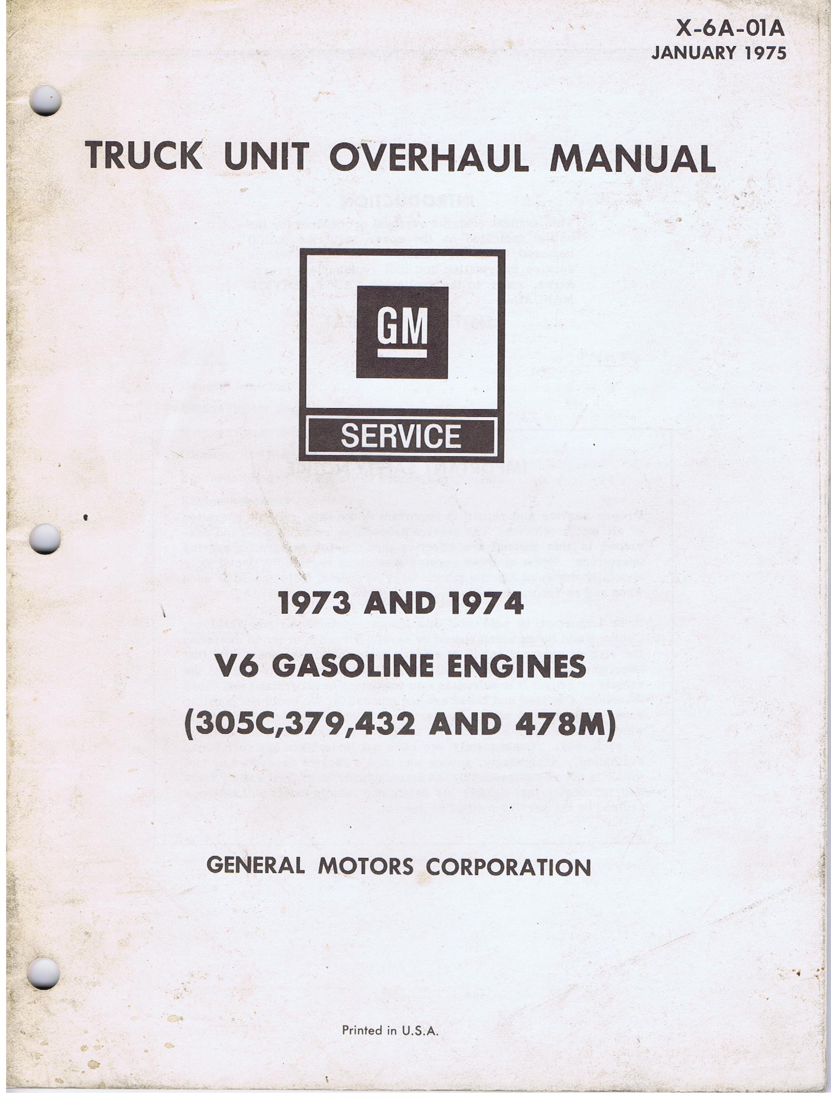 1975 Chevrolet Truck Unit Repair Manual 1973 - 1974 V6 Gasoline Engines 305C 379 432 and 478M