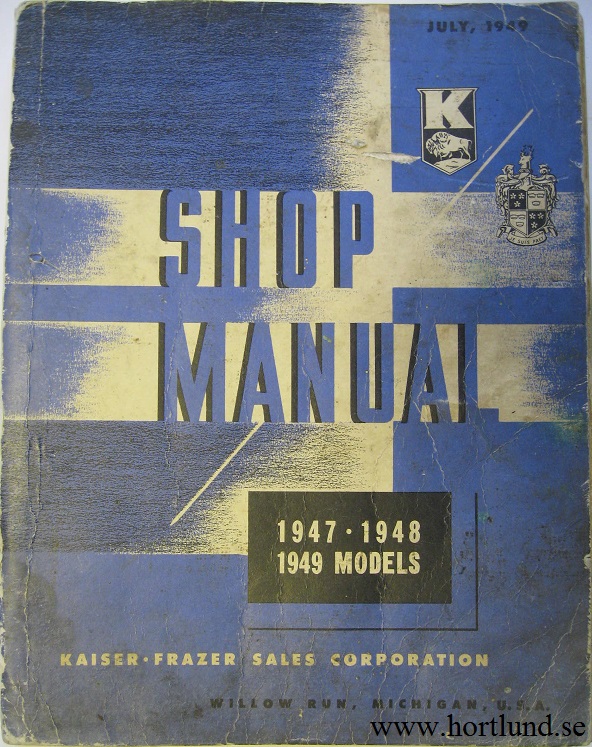 1947 - 1949 Kaiser Frazer Shop Manual