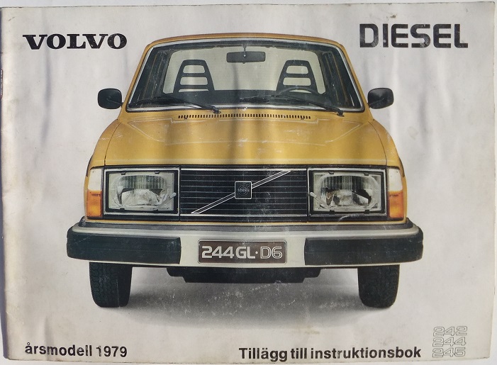 1979 Volvo 242 244 245 Diesel tillägg till Instruktionsbok