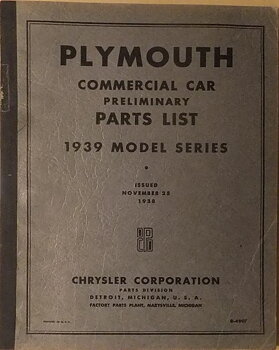 1939 Plymouth Comercial Car Preliminary Parts List