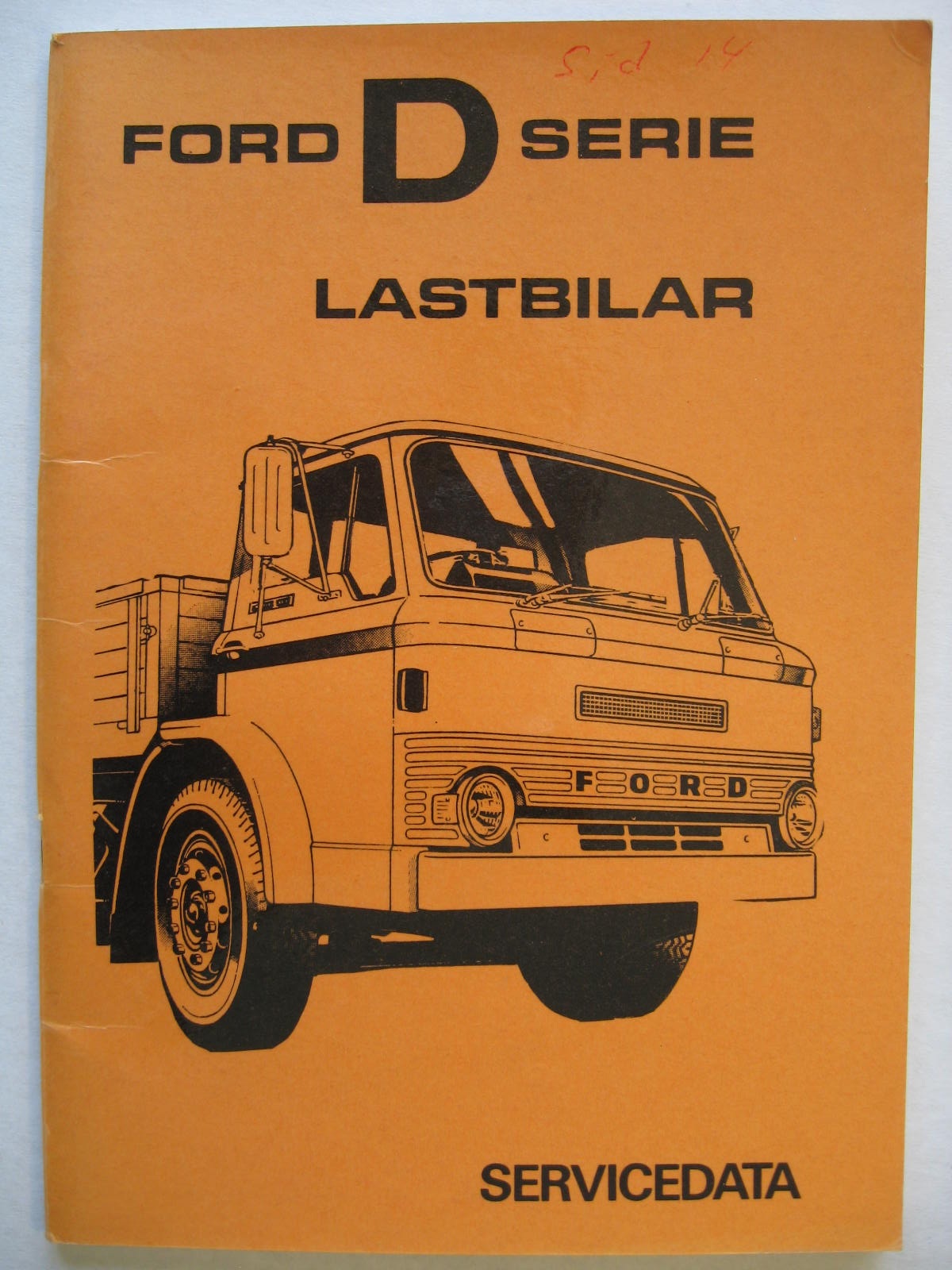 1972 Ford D serie Lastbilar Servicedata