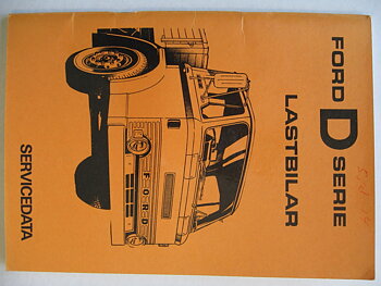1972 Ford D serie Lastbilar Servicedata