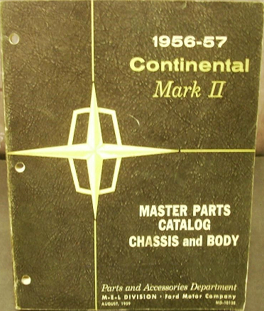 1956 - 1957 Lincoln Continental Mark II Parts Catalog