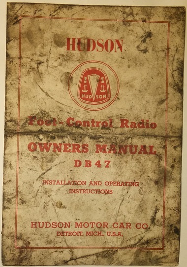 1947 Hudson Foot-Control Radio Owners Manual