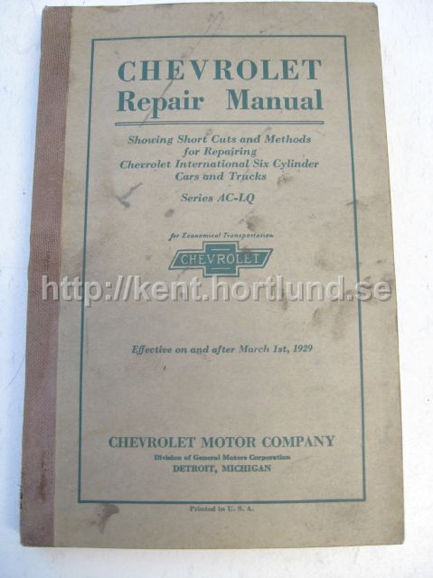 1929 Chevrolet Repair Manual Chevrolet International Six Cylinder Cars And Trucks Series AC-LQ