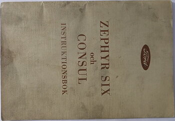 1955 Ford Zephyr Six och Consul Instruktionsbok svensk