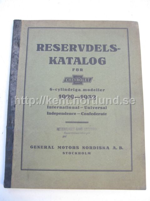 1929-1932 Chevrolet Reservdelskatalog För 6 Cylindriga Modeller International, Universal, Independece & Convfederate På Svenska