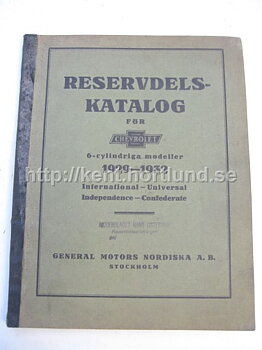 1929-1932 Chevrolet Reservdelskatalog För 6 Cylindriga Modeller International, Universal, Independece & Convfederate På Svenska