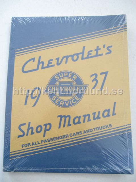 1937 Chevrolet Shop Manual For all passenger Cars and Trucks