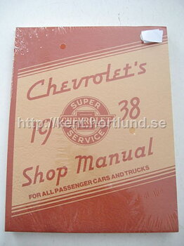 1938 Chevrolet Shop Manual For all passenger Cars and Trucks