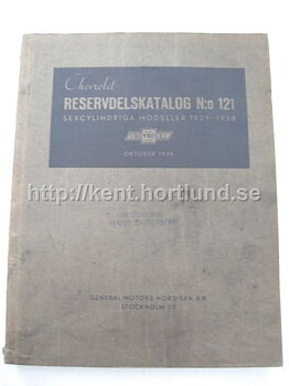 1929-1938 Chevrolet Reservdelskatalog NO:121 Sexcylindriga modeller 1929-1938 På Svenska