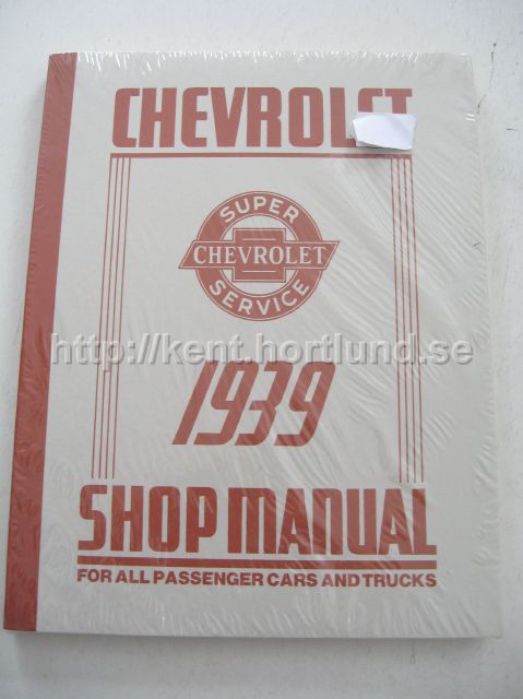 1939 Chevrolet Shop Manual For all passenger Cars and Trucks