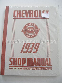 1939 Chevrolet Shop Manual For all passenger Cars and Trucks