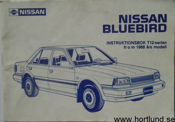1988 Nissan Bluebird Instruktionsbok T12-serien