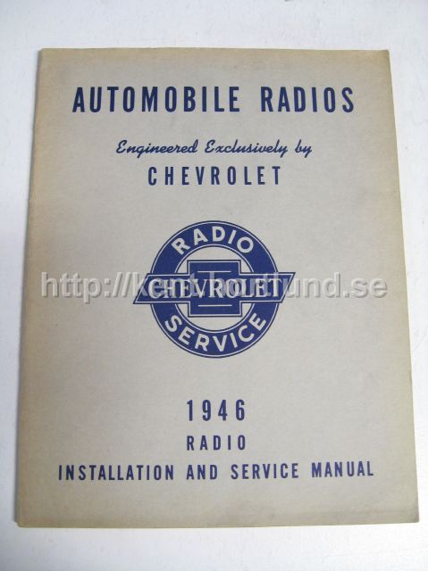 1946 Chevrolet Automobile Radios Installation and Service Manual